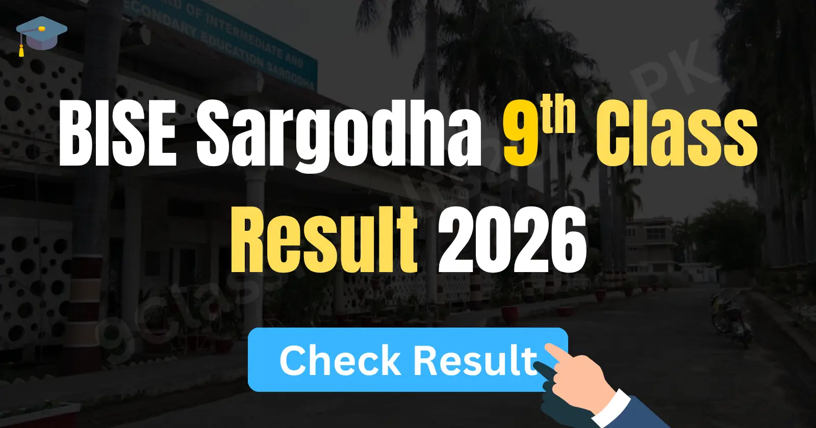 Sargodha Board 9th Class Result 2026